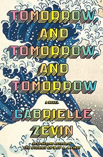 Cover of Tomorrow, and Tomorrow, and Tomorrow audiobook